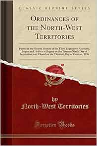 Ordinances Of The North West Territories Passed In The