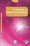 Le francais sur objectif universitaire + 1 CD ROM (French Edition) by 