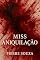 Livro Miss Aniquilação