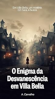 Livro O Enigma da Desvanescência em Villa Bella
