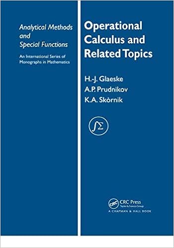Operational Calculus And Related Topics Analytical Methods And Special Functions Prudnikov A P Skornik K A 9780367390495 Amazon Com Books