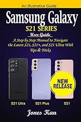 Samsung Galaxy S21 Series User Guide: A