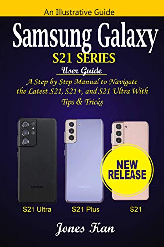 Samsung Galaxy S21 Series User Guide: A