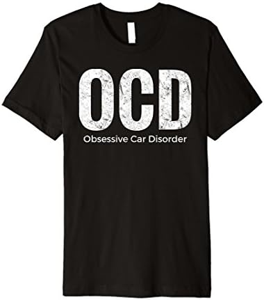 Mens Funny Car Guy Premium T Shirt OCD Obsessive Car Disorder 2XL Black