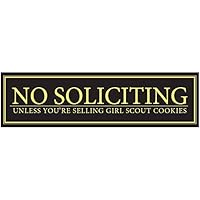 No Soliciting Unless You