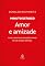 Livro Amor e amizade (Minuto estoico Livro 12)