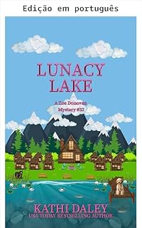Livro Lago da loucura (Mistério aconchegante Zoe Donovan Livro 32)