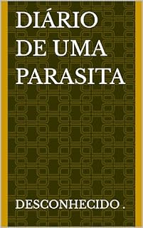 Livro Diário de uma parasita