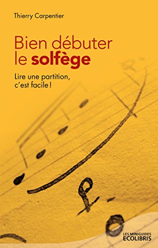 Bien débuter le solfège