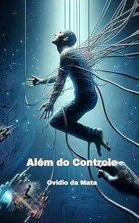 Livro Além do Controle de : o cerco das sombras globais