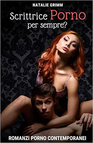Grimm Natalie - Scrittrice porno per sempre? (2019)