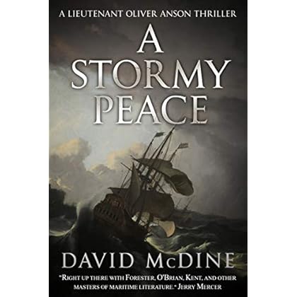A Stormy Peace (Lieutenant Oliver Anson Book 4) A Stormy Peace (Lieutenant Oliver Anson Book 4)