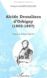 Image de Alcide Dessalines d'Orbigny (1802-1857) (French Edition)