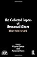 The Collected Papers of Emmanuel Ghent: Heart Melts Forward (Relational Perspectives Book Series)