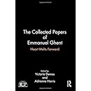 The Collected Papers of Emmanuel Ghent: Heart Melts Forward (Relational Perspectives Book Series)