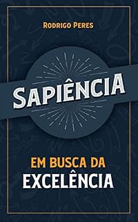 Livro Sapiência: Em busca da excelência