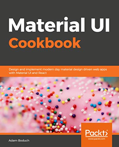 Material UI Cookbook: Design and implement modern day for sale  Delivered anywhere in Canada