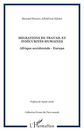 Migrations de travail et insécurités humaines