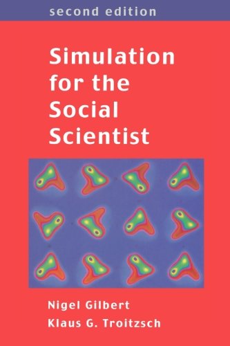 Simulation for the Social Scientist (UK Higher Education OUP Humanities & Social Sciences Sociology)