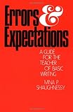 Errors and Expectations: A Guide for the Teacher of Basic Writing (Oxford University Press Paperback) by Mina P. Shaughnessy