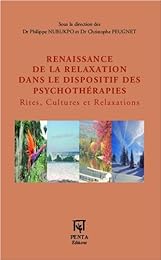 Renaissance de la relaxation dans le dispositif des psychothérapies