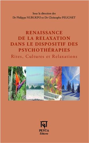 Renaissance de la relaxation dans le dispositif des psychothérapies