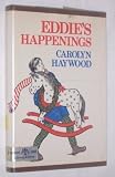Hardcover Eddie's Happenings by Carolyn Haywood (1971-06-03) Book