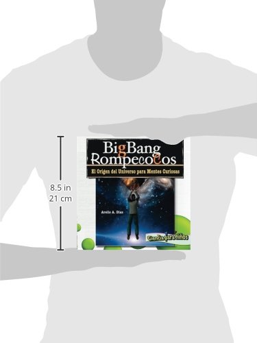 Big Bang Rompecocos El Origen Del Universo Para Mentes - 