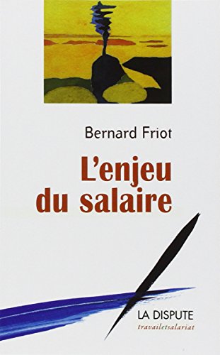 L' enjeu du salaire