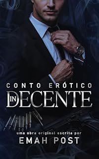 Livro Indecente: Conto erótico