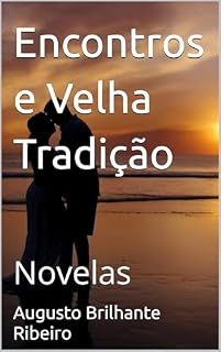 Livro Encontros e Velha Tradição: Novelas