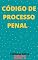 Livro Código de Processo Penal – Dec. Lei 3.689/41 - CPP: Atualizado - 2021