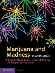 MARIJUANA AND MADNESS