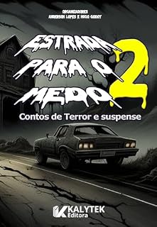 Livro Estrada para o Medo 2: Contos de Terror e Suspense