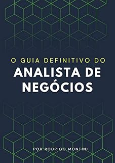 Livro O Guia Definitivo do Analista de Negócios