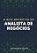 Livro O Guia Definitivo do Analista de Negócios