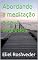 Livro Abordando a meditação e seus segredos (Cabala e esoterismo Livro 8)