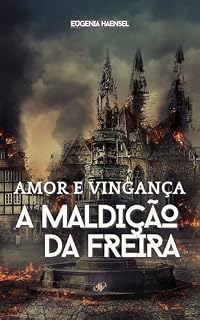 Livro A Maldição da Freira: Amor e Vingança