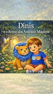Livro DINIS E O REINO DOS ANIMAIS MÁGICOS