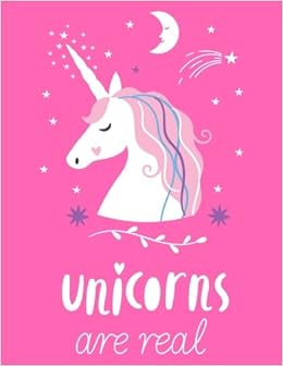Unicorns Are Real: Unicorn Sugar Plum Pink Notebook 