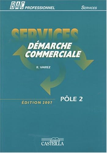 Download Démarche commerciale Bac Pro services : Pôle 2 PDF