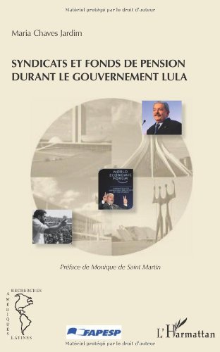 Syndicats et fonds de pension durant le gouvernement Lula