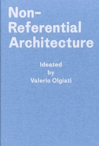 Non-Referential Architecture Hardcover – 1 May 2018