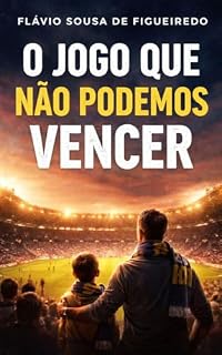 Livro O JOGO QUE NÃO PODEMOS VENCER: A Busca pela Felicidade Fora de Nós