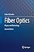 Fiber Optics: Physics and Technology