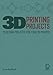 3D Printing Projects: 20 design projects for your 3D printer by Kevin Koekkoek