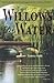 Willows by the Water 1933753587 Book Cover