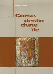 Corse, le destin d'une île