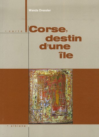 Corse, le destin d'une île