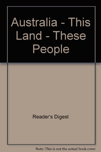 Australia - This Land - These People